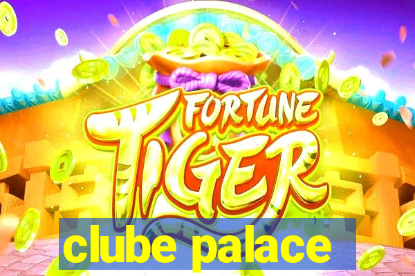 clube palace