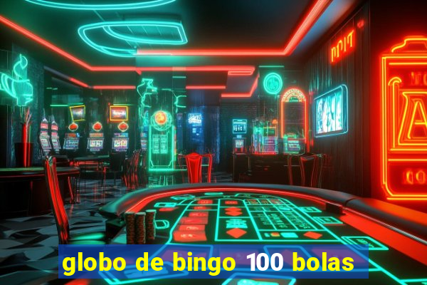 globo de bingo 100 bolas