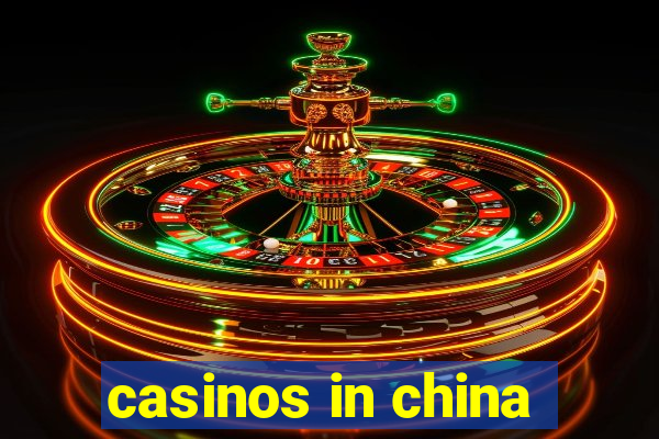 casinos in china