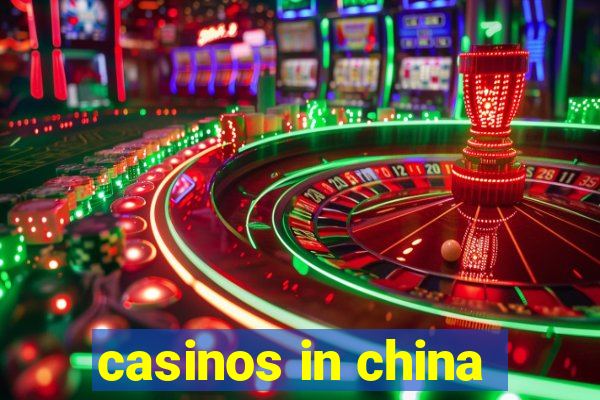 casinos in china