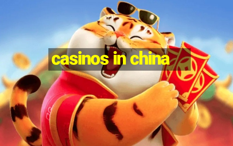 casinos in china