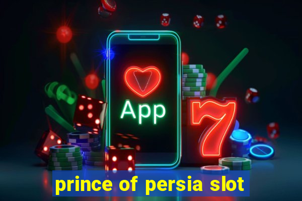 prince of persia slot