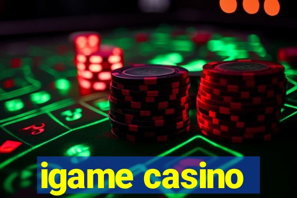 igame casino