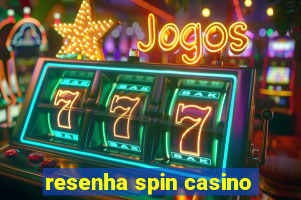 resenha spin casino