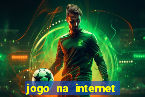 jogo na internet para ganhar dinheiro