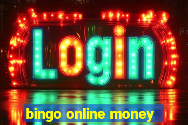 bingo online money