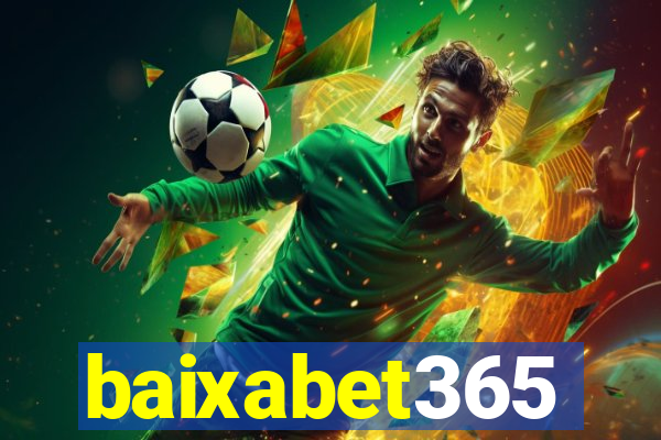 baixabet365