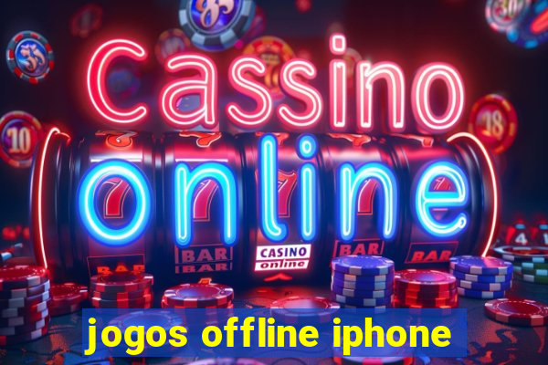 jogos offline iphone