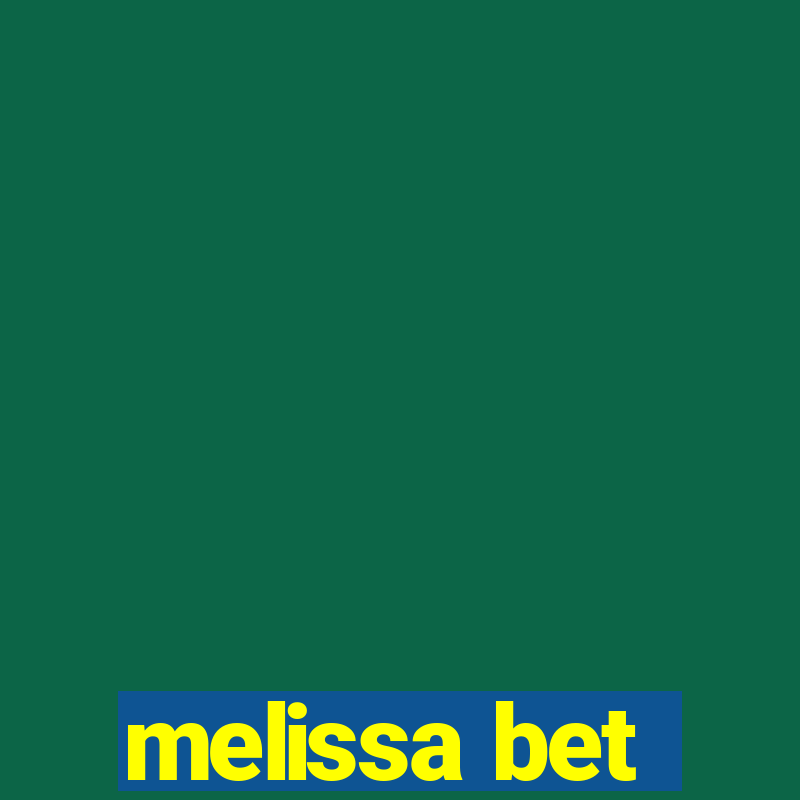 melissa bet