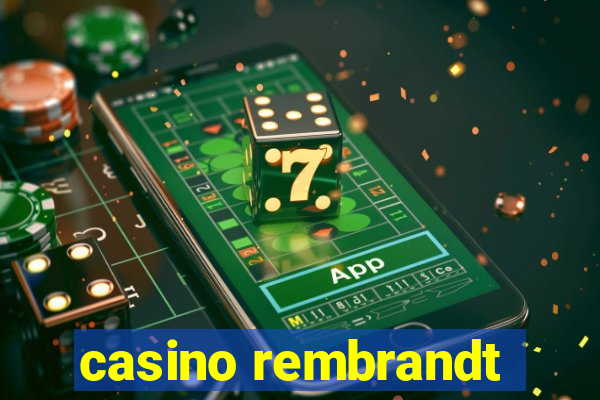 casino rembrandt