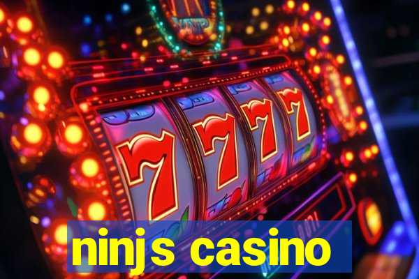 ninjs casino