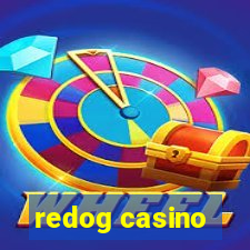 redog casino