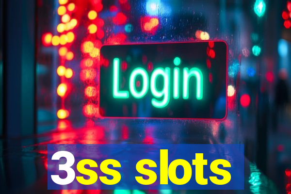 3ss slots