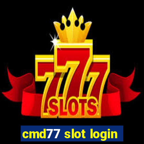 cmd77 slot login