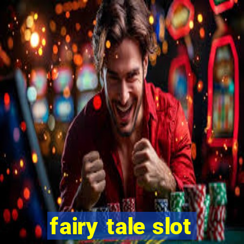 fairy tale slot