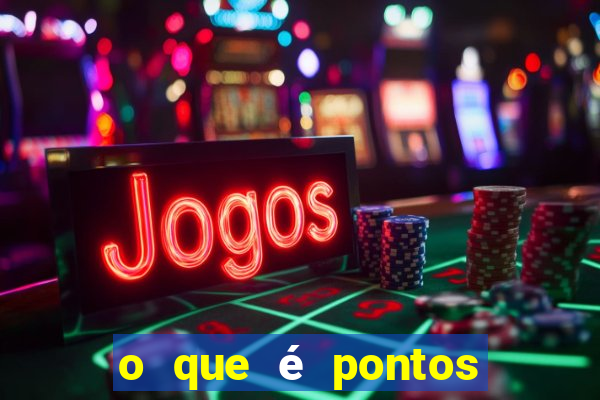 o que é pontos somados por cart?o estrela bet