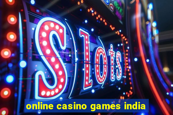 online casino games india