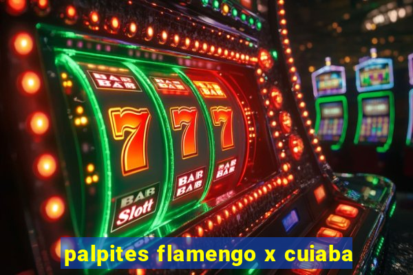 palpites flamengo x cuiaba