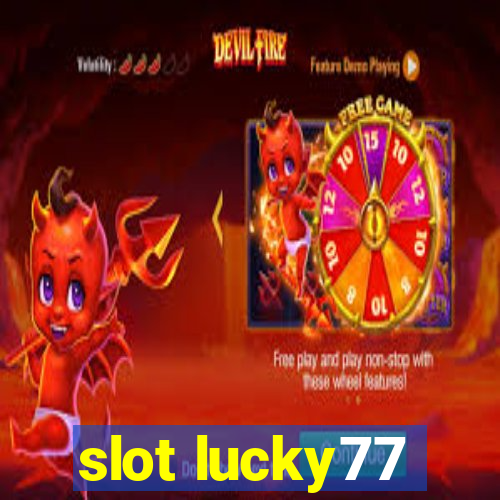 slot lucky77