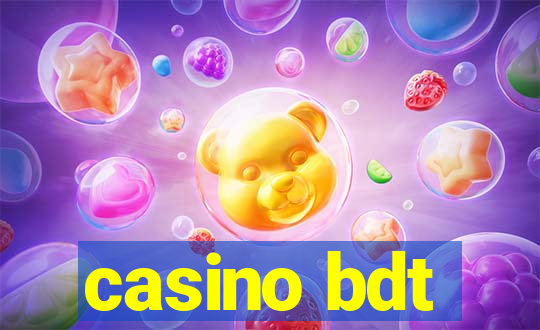 casino bdt