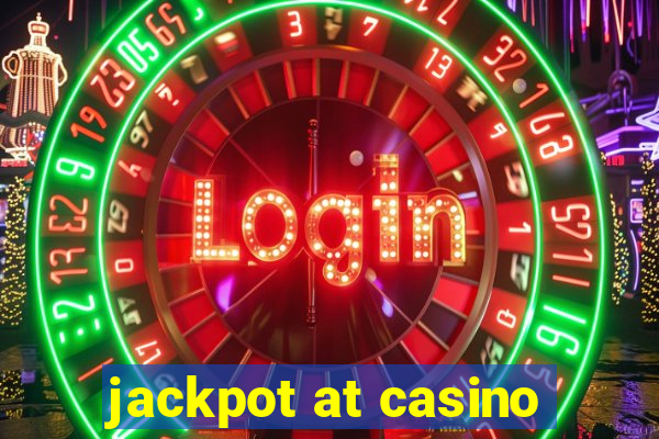 jackpot at casino