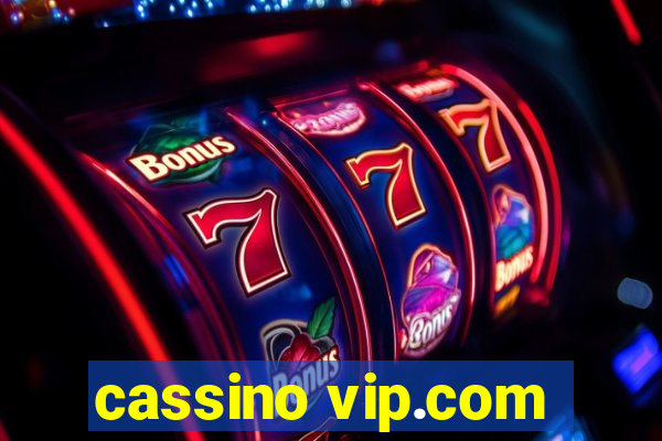 cassino vip.com