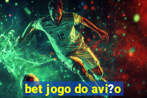 bet jogo do avi?o