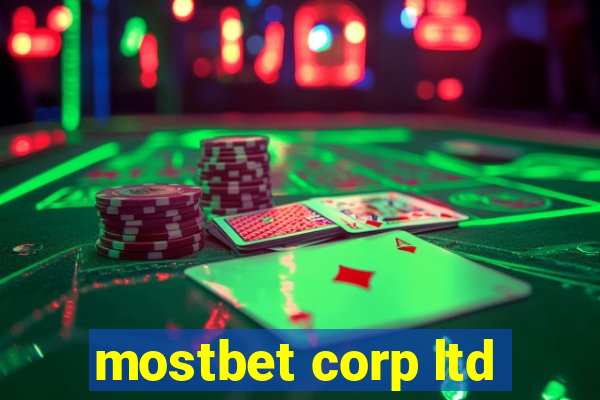 mostbet corp ltd