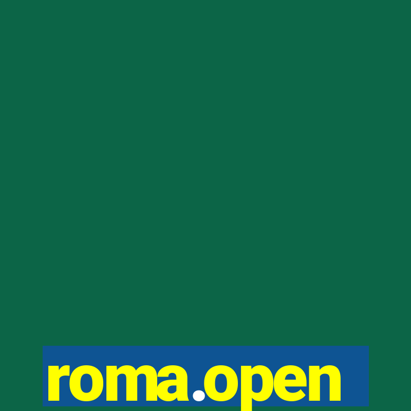 roma.open