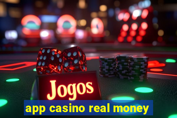 app casino real money