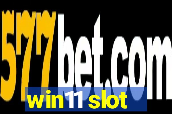 win11 slot