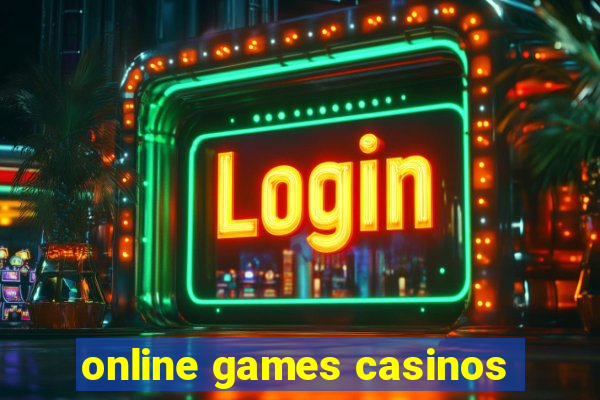 online games casinos