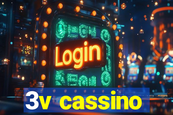 3v cassino