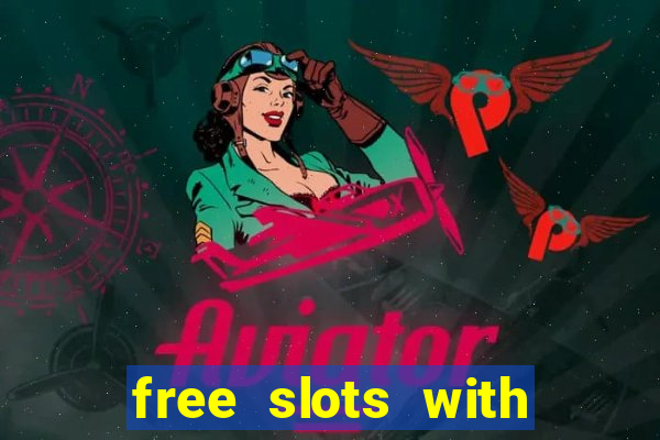 free slots with real money