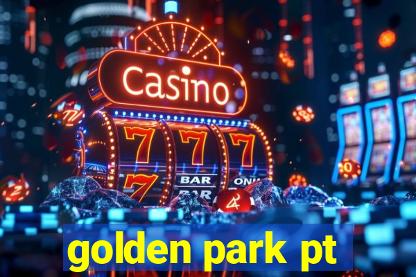 golden park pt