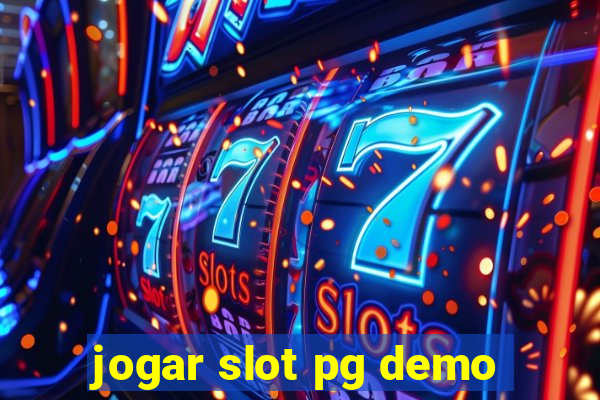 jogar slot pg demo