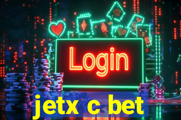 jetx c bet