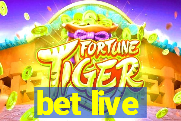 bet live