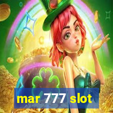 mar 777 slot