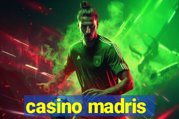 casino madris