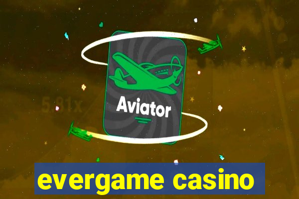 evergame casino