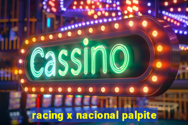 racing x nacional palpite