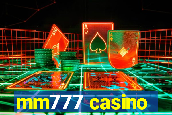 mm777 casino