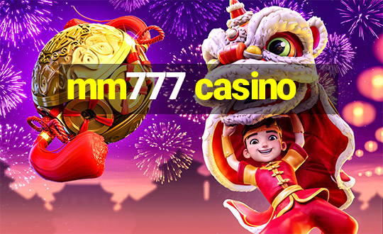 mm777 casino