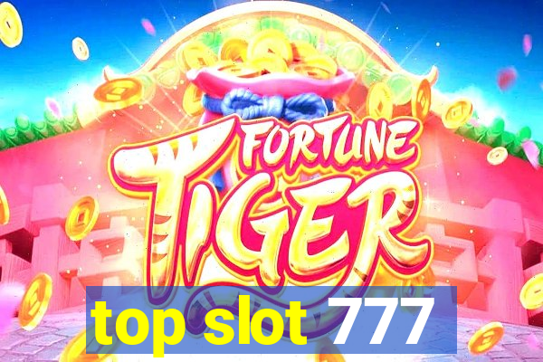 top slot 777