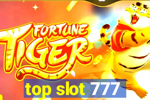 top slot 777