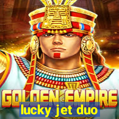 lucky jet duo