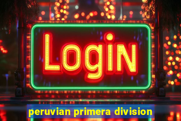 peruvian primera division