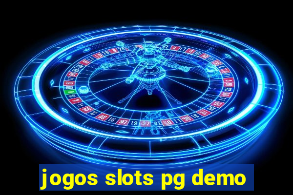 jogos slots pg demo