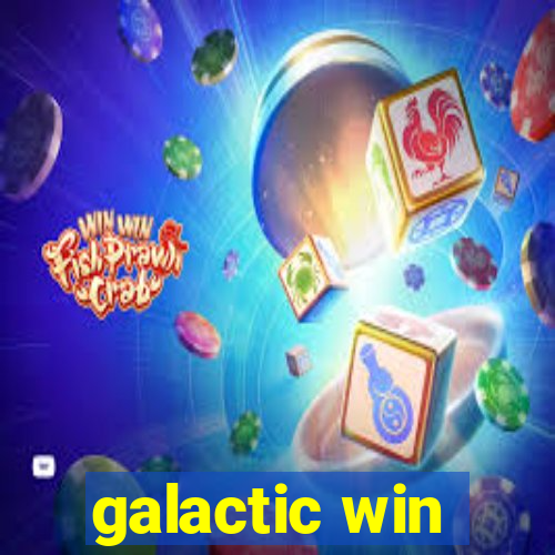 galactic win